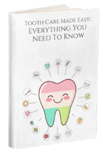 Tooth Care Made Easy: Everything You Need to Know